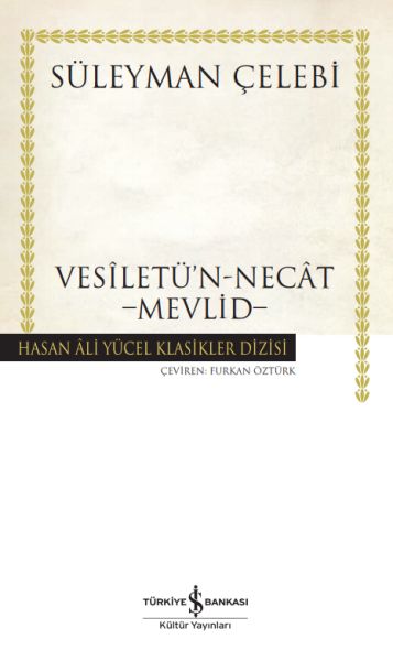 Vesiletü’n Necat Mevlid Hasan Ali Yücel Klasikleri