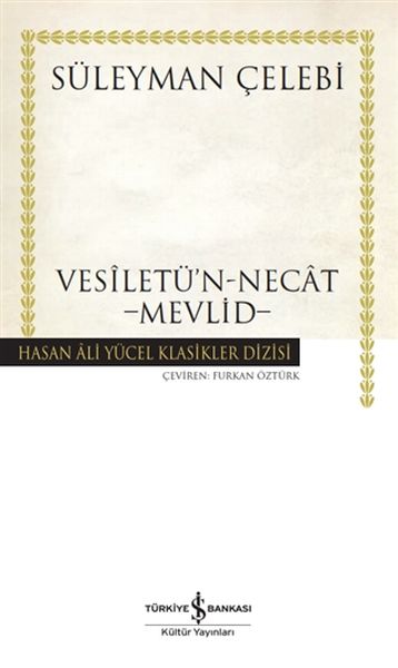 Vesiletü’n Necat Mevlid Hasan Ali Yücel Klasikleri Ciltli