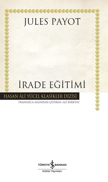 İrade Eğitimi Hasan Ali Yücel Klasikleri Ciltli