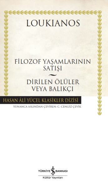 Filozof Yaşamlarının Satışı Dirilen Ölüler veya Balıkçı Hasan Ali Yücel Klasikleri