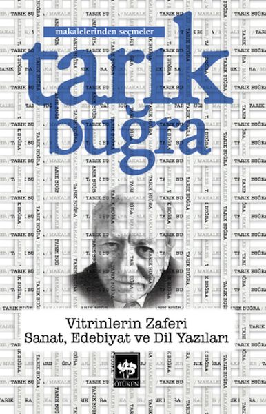 Vitrinlerin Zaferi / Sanat, Edebiyat ve Dil Yazıları