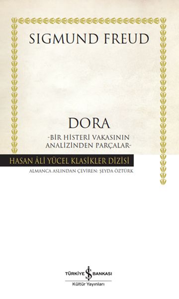 Dora – Bir Histeri Vakasının Analizinden Parçalar Hasan Ali Yücel Klasikleri Ciltli