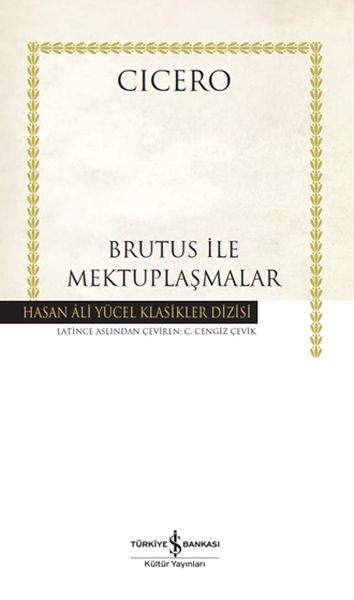 Brutus ile Mektuplaşmalar Hasan Ali Yücel Klasikleri
