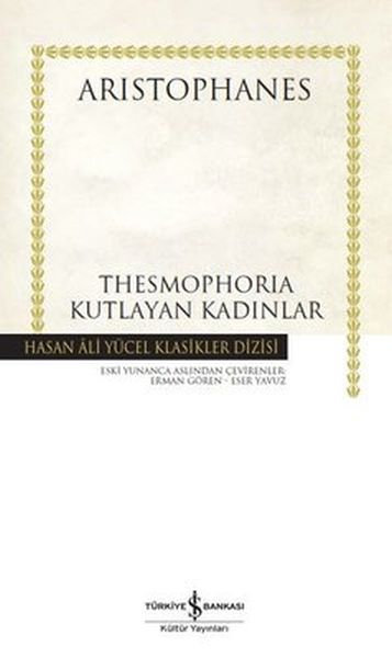 Thesmophoria Kutlayan Kadınlar Hasan Ali Yücel Klasikleri Ciltli