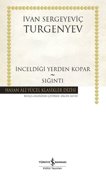 İnceldiği Yerden Kopar Sığıntı Hasan Ali Yücel Klasikleri Ciltli