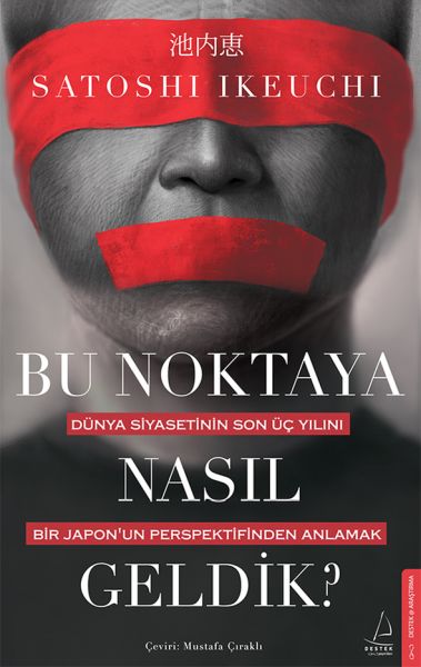 Bu Noktaya Nasıl Geldik