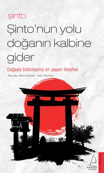 Şinto Şintonun Yolu Doğanın Kalbine Gider