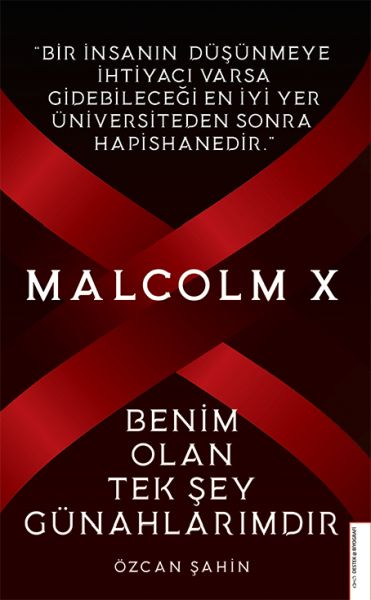 Malcolm X Benim Olan Tek Şey Günahlarımdır