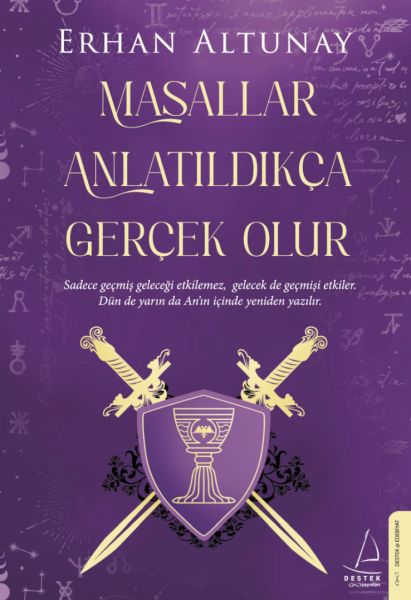 Masallar Anlatıldıkça Gerçek Olur