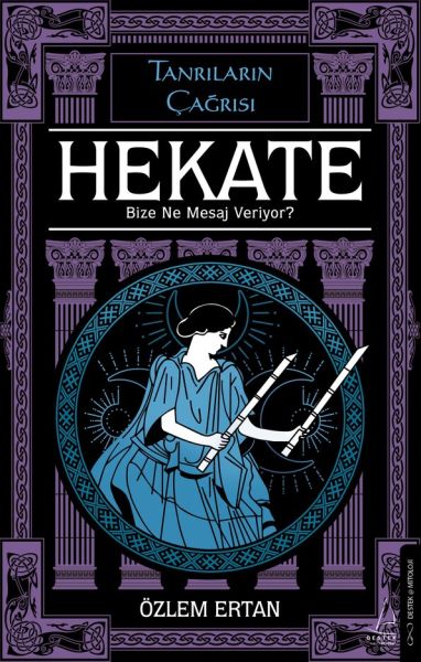 Hekate Bize Ne Mesaj Veriyor Tanrıların Çağrısı