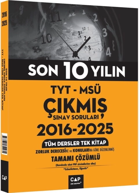 ÇAP TYT MSÜ ÇIKMIŞ SORULAR TÜM TEK 2016-2025