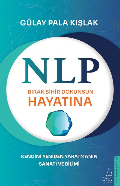 NLP Bırak Sihir Dokunsun Hayatına