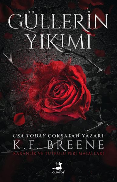 Güllerin Yıkımı - Olimpos