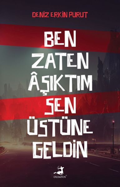 Ben Zaten Aşıktım Sen Üstüne Geldin - Olimpos