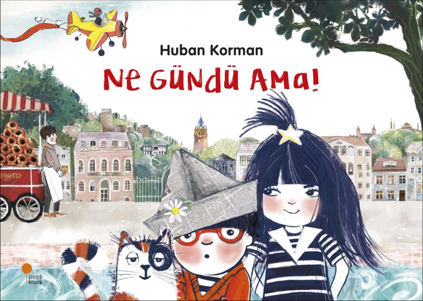 NE GÜNDÜ AMA!