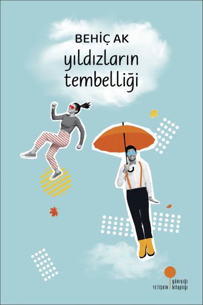 YILDIZLARIN TEMBELLİĞİ