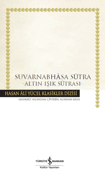 Suvarnabhasa Sutra Altın Işık Sutrası Hasan Ali Yücel Klasikleri