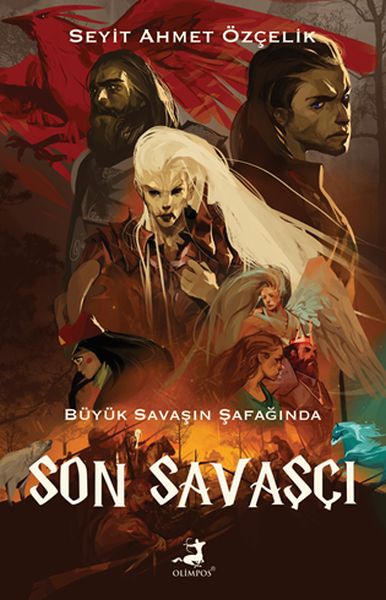 Son Savaşçı - Büyük Savaşın Şafağında - Olimpos