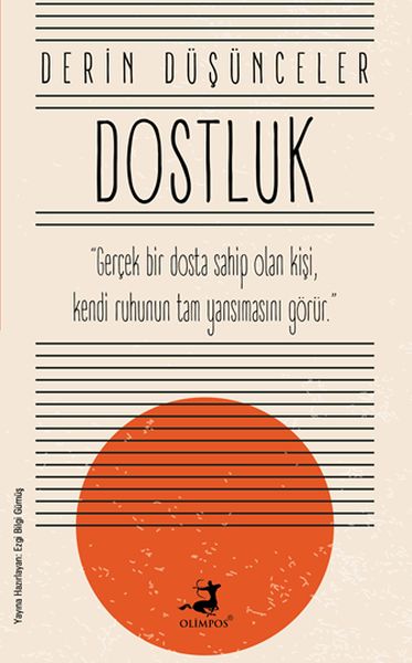 Derin Düşünceler Dostluk - Olimpos