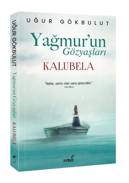 Yağmurun Gözyaşları Kalubela
