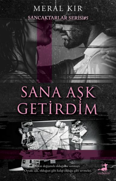 Sana Aşk Getirdim - Olimpos