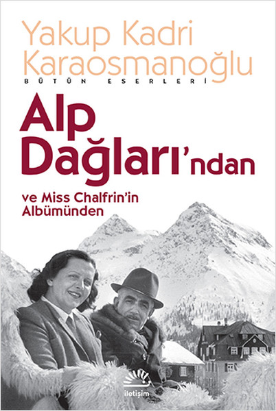 Alp Dağları’ndan ve Miss Chalfrinin Albümünden