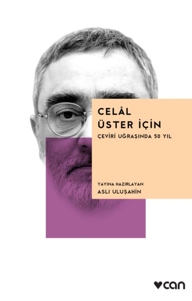 Celal Üster İçin Çeviri Uğraşında 50 Yıl