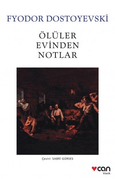 Ölüler Evinden Notlar Beyaz Kapak