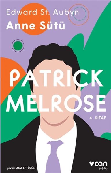 Anne Sütü Patrick Melrose 4. Kitap