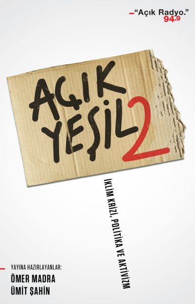 Açık Yeşil 2 İklim Krizi Politika ve Aktivizm