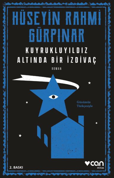 Kuyrukluyıldız Altında Bir İzdivaç Günümüz Türkçesiyle