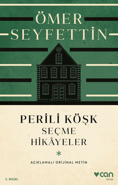 Perili Köşk ve Seçme Hikayeler Açıklamalı Orijinal Metin