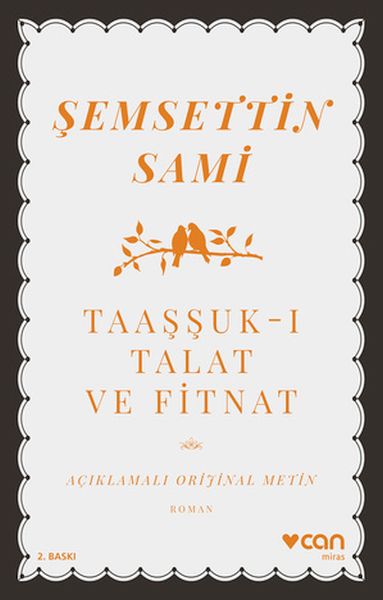 Taaşşukı Talat ve Fitnat Açıklamalı Orijinal Metin
