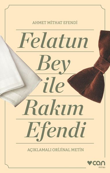 Felatun Bey ve Rakım Efendi Açıklamalı Orijinal Metin