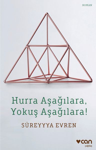 Hurra Aşağılara, Yokuş Aşağılara