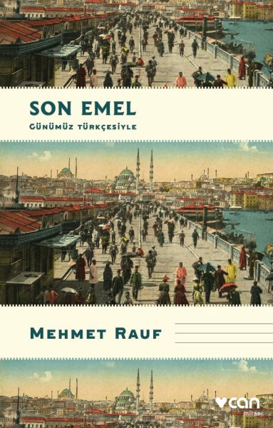 Son Emel Günümüz Türkçesiyle