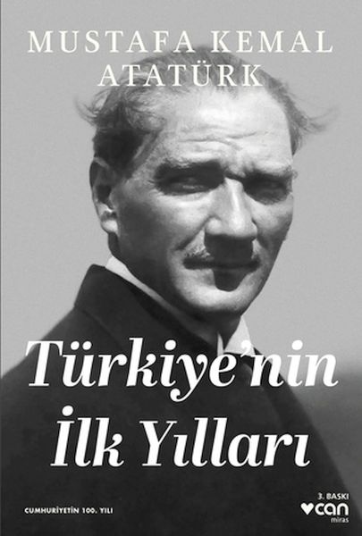 Türkiye’nin İlk Yılları