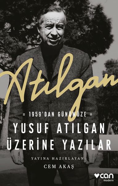 Atılgan 1959dan Günümüze Yusuf Atılgan Üzerine Yazılar