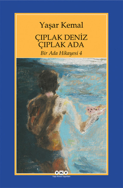 Bir Ada Hikayesi 4 Çıplak Deniz Çıplak Ada