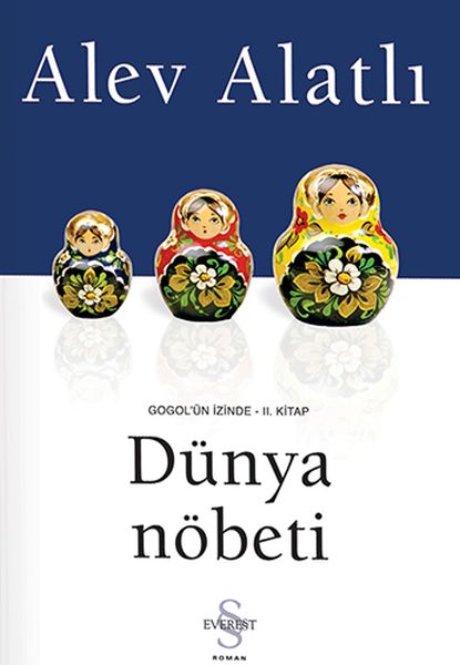 Dünya Nöbeti Gogol’ un İzinde II. Kitap