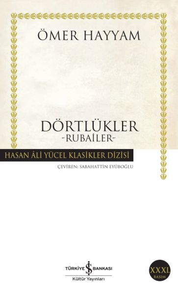 Dörtlükler Hayyam Hasan Ali Yücel Klasikleri