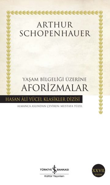 Yaşam Bilgeliği Üzerine Aforizmalar Hasan Ali Yücel Klasikleri