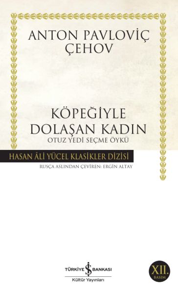Köpeğiyle Dolaşan Kadın Hasan Ali Yücel Klasikleri