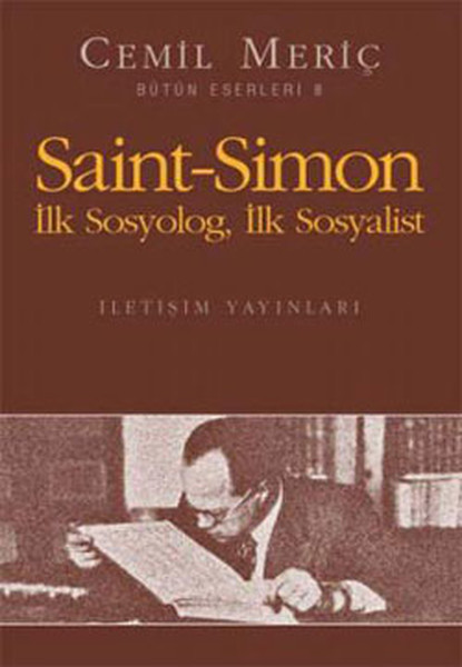 Saint Simon İlk Sosyolog, İlk Sosyalist