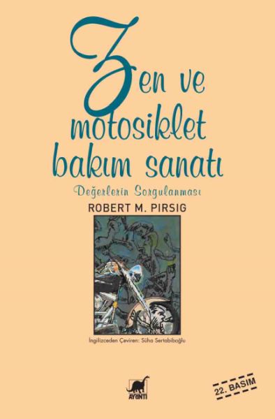 Zen ve Motosiklet Bakım Sanatı Değerlerin Sorgulanması