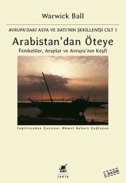 Arabistan’dan Öteye Cilt 1