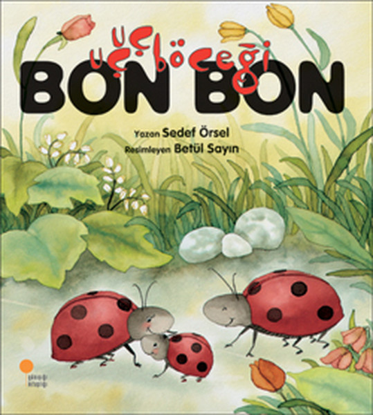 UÇUÇBÖCEĞİ BON BON