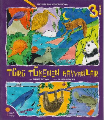 İlk Kitabını Kendin Boya - TÜRÜ TÜKENEN HAYVANLAR