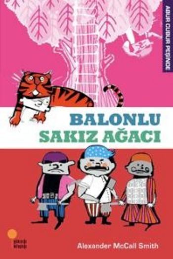 Abur Cubur Peşinde - BALONLU SAKIZ AĞACI