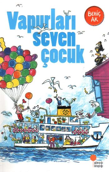 Gülümseten Öyküler - VAPURLARI SEVEN ÇOCUK